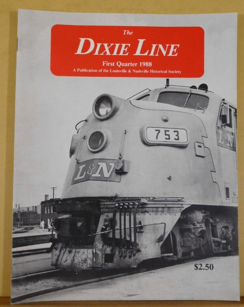 Dixie Line Magazine Louisville & Nashville Historical Society 1988 1st
