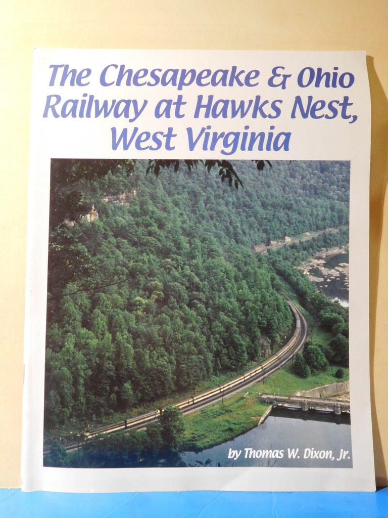 Chesapeake & Ohio Railway at Hawks Nest West Virginia 2000 SC 25