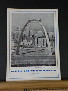 N&W Norfolk and Western Employee Magazine 1965 November St. Louis Gateway Arch