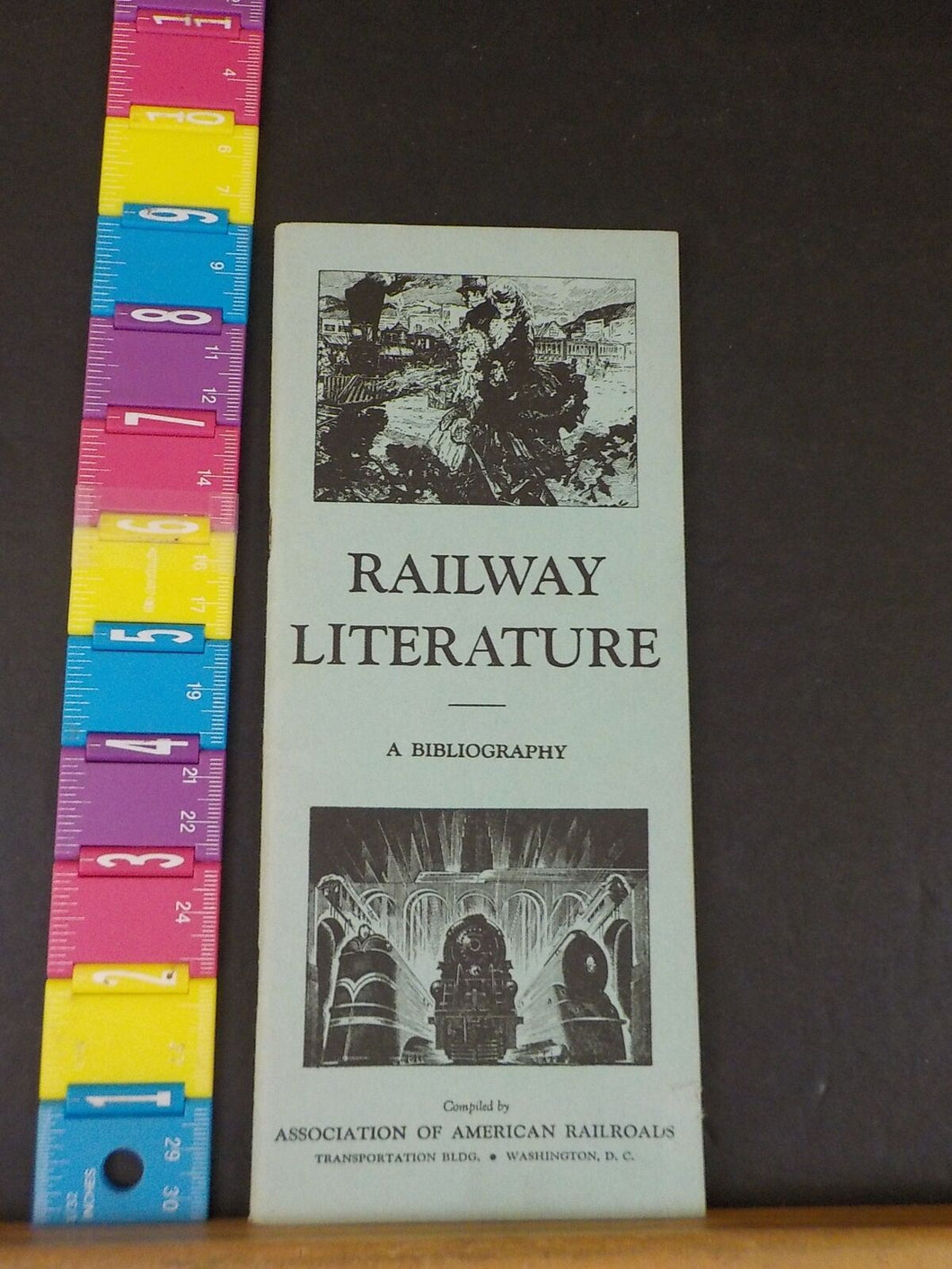 Railway Literature a Bibliography by Association of American Railroads 1942?