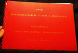 Passenger Car Library Volume 4 Mid-Atlantic Railroads PRR Reading C&O B&O N&W RF