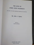 Lives of James John Hagerman, The by John Lipsey Builder of the Colorado Midland