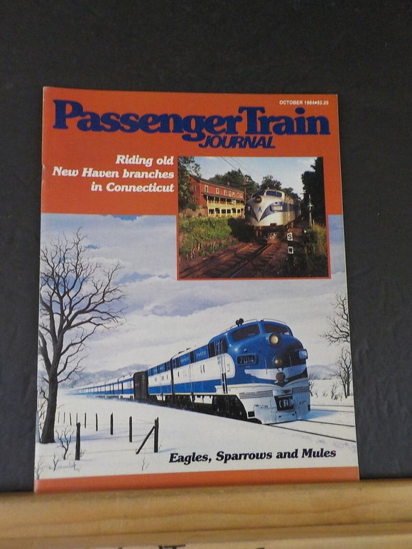 Passenger Train Journal #86 1984 October  Eagles Sparrows and Mules