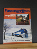 Passenger Train Journal #86 1984 October  Eagles Sparrows and Mules