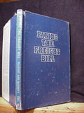 Paying The Freight Bill by J S Traunig and Colin Barret w/  Dust Jacket