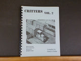 Critters Vol 2 by James S. Eakin Davenport GE/Rogers Vulcan Whitcomb Spiral Boun