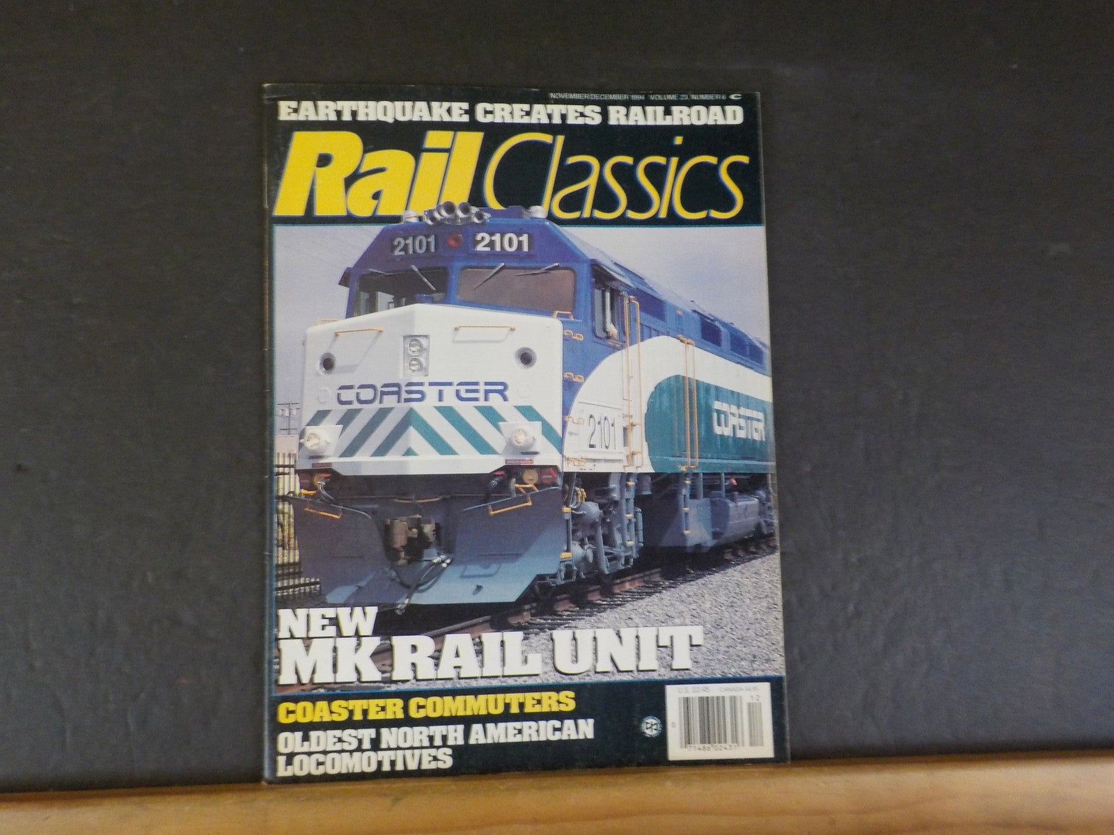 1994 Train Rail Classics Magazine 1994 November December V23#6 Earthquake creates ...