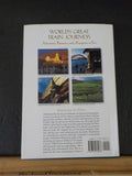 World’s Great Train Journeys Adventure, Romance, and a Kangaroo or Two Natl Geo