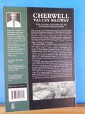 Cherwell Valley Railway The Social History of an Oxfordshire Railway by Allen