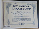 Lake Michigan to Puget Sound Along the CM&StP Ry    Reprint