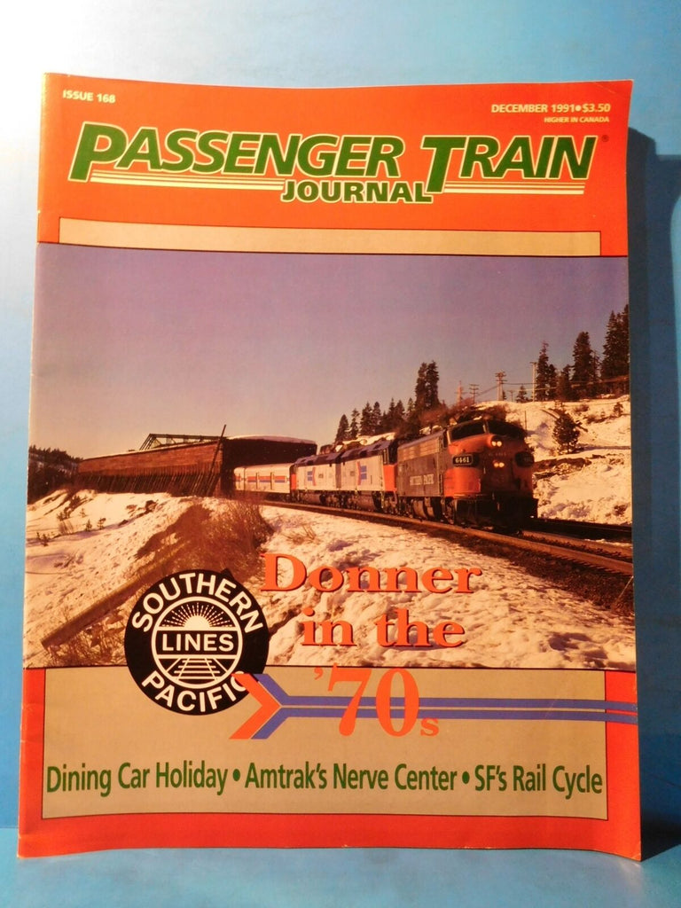 Passenger Train Journal #168 1991 December PTJ SF's rail cycle Amtrak ...