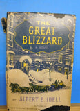 Great Blizzard, The Novel by Albert Idell 1948 Dust Jacket has damage 282 pages