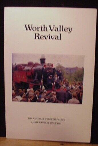 Worth Valley Revival Keighley & worth Valley Light Railway Since 1961 Soft Cover