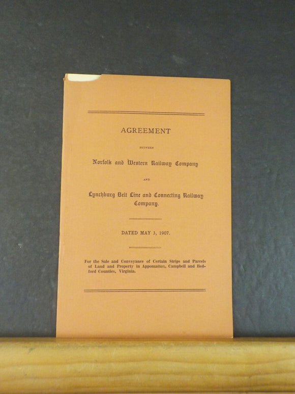 Agreement Norfolk & Western Ry Co and Lynchburg Belt Line & Connecting 1907