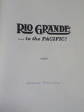 Rio Grande to the Pacific by Robert LeMassena SIGNED Limited Edition