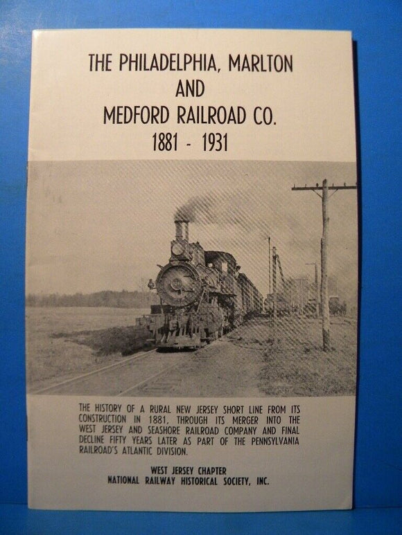 Philadelphia Marlton & Medford RR Co, The  1881-1931 SC 1973