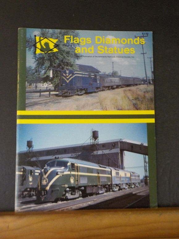 Flags Diamonds and Statues Vol 4 #2 1982 Spr Anthracite CNJ diesel paint schemes