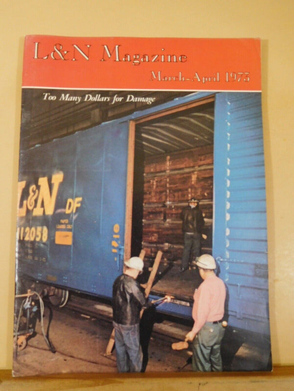 Louisville & Nashville Employee Magazine L&N 1973 March April Uneven draws