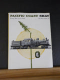 Pacific Coast Shay By Dan Ranger Jr Soft Cover 1964, 5th Printing 1974  103 Pgs
