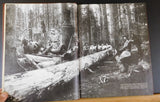 Loggers, The Old West by Time-Life Books with text by Richard Williams