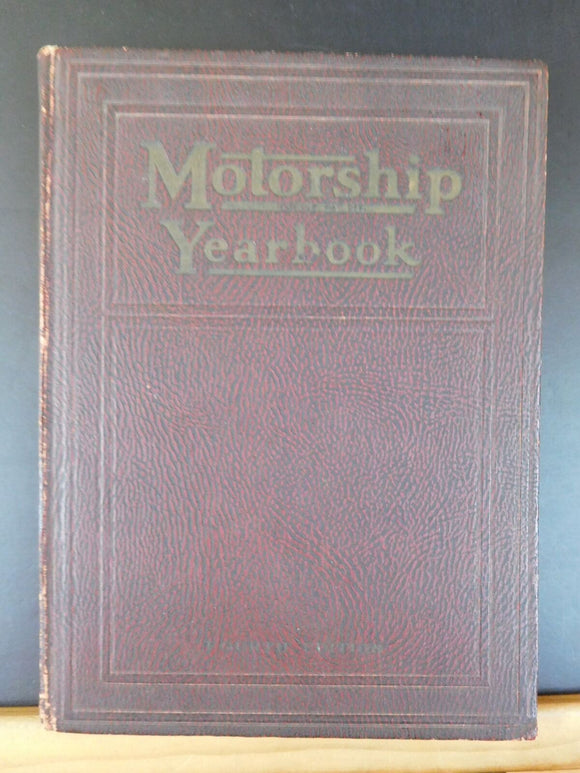 Motorship Yearbook 4th Edition 1926 Standard reference oil engines Motorvessils