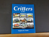 Critters In Color Volume 4 BY Stephen M Timko Morning Sun Books
