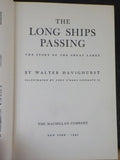 Long Ships Passing by Walter Havighurst Story of the Great Lakes Hard Cover
