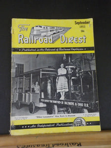 Railroad Digest 1953 September Published in the interest of Railroad Employees