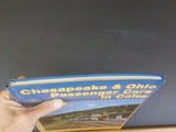 Chesapeake & Ohio Passenger Cars in Color by Harry Stegmaier     Hard Cover