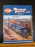 Missouri Pacific In Color Vol 2 by Jim Boyd Screamin Eagles  Moring Sun Books
