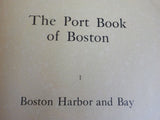 Port Book of Boston, The  with map (has damage) 1913 Boston Harbor & Bay
