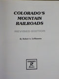 Colorado's Mountain Railroads by Robert LeMassena Revised edition