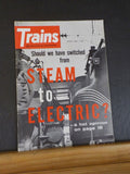 Trains Magazine 1962 April Should we have switched from steam to electric