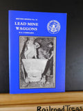 Lead Mine Waggons British Mining No 54 by RA Fairbairn Soft Cover