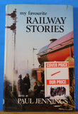 My Favourite Railway Stories by Paul Jennings DJ 1982