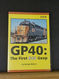 CD BOOK GP40: The First 645 Geep by George Melvin