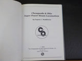 Chesapeake & Ohio Super Power Steam Locomotives by Eugene L Huddleston HardCover