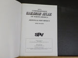 SPV'a Comprehensive Railroad Atlas Arizona & New Mexico Maps 2006 REVISED & UPDA