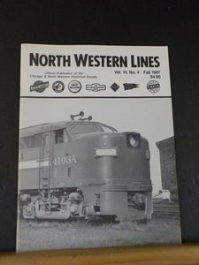 North Western Lines C&NW 1987 Fall V14 #4 Summit Lake and Pete Rasmussen