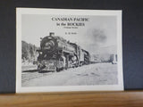 Canadian Pacific in the Rockies Vol 7 by D.M. Bain          Soft cover