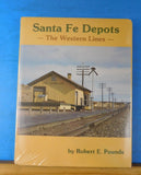 Santa Fe Depots The Western Lines by Robert Pounds w/ dust jacket Sealed
