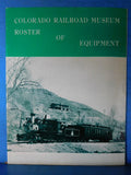 Colorado Railroad Museum Roster of Equipment August 1976 20 pages