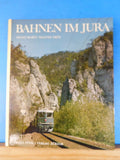 Bahnen Im Jura  By Franz Marti/Walter Trüb'