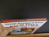 Chicago, Burlington & Quincy Facilities In Color Volume 1 Cicago & Aurora Div