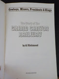 Grand Canyon Railway Cowboys Miners Presidents & Kings By Al Richmond Soft Cover