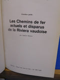 Les Chemins de fer actuels et disparus de la Riviera vaudoise Hard Cover Book 1