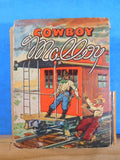 Cowboy Malloy A Western by Mark Millis 1940 Big Little Book Hard Cover