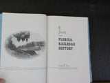 Journey into Florida Railroad History by Gregg M. Turner w/ dust jacket