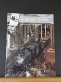 O Scale News #128 1995 June 48ft Journal for 1/4" scale modeling Roundhouse Cou