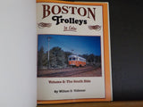 Boston Trolleys in Color Volume 2 South Side by William Volkmer Morning Sun Bks